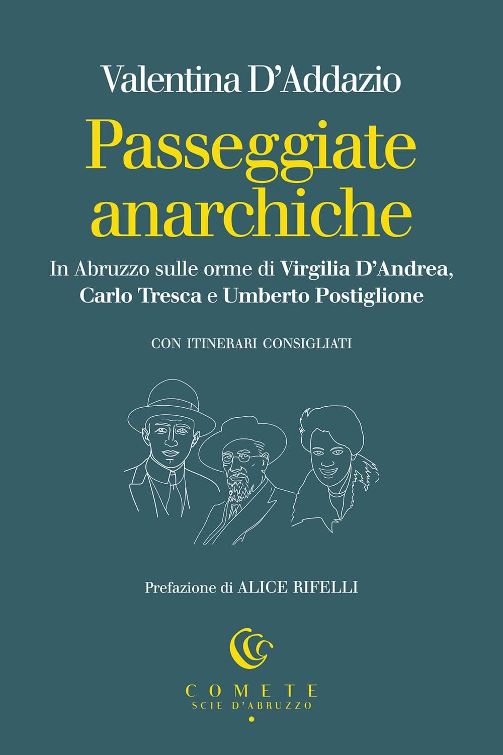 PASSEGGIATE ANARCHICHE - un libro di Valentina D'Addazio