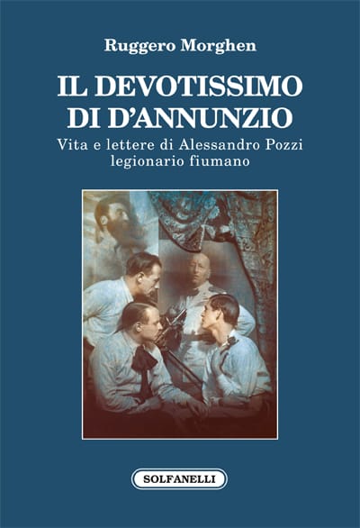Il Devotissimo di D'Annunzio - di Ruggero Morghen